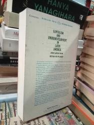 Capitalism and  Underdevelopment In Latin America historical studies of Chile and Brazil