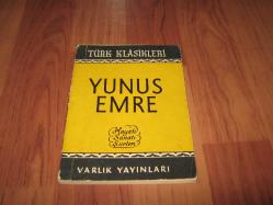 YUNUS EMRE  - (HAYATI SANATI ŞİİRLERİ)