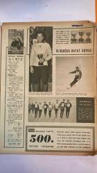 HAYAT HAFTALIK HABER MECMUA, DERGİSİ - ORTA SAYFA POSTER : ARAPÇA TABLO - SIRA NO: 499 TARİH: 28 NİSAN 1966 SAYI: 18  ŞEVKET RADO - HİKMET FERİDUN ES - ÇETİN EMEC - MAHMUT EROĞLU - DOĞAN KIRBAÇ - TAHİR MODOĞLU - CEVDET ÇAKAR - DEMİR ATAŞ - TURAN MODOĞLU - İHSAN ÇINAR - MARISA MELL - PETER PROCTER  BAKİRELER DANSI SİBİRYA’DA - PİJAMALI İKİ TURİST - ULUDAĞ’DA HAYAT KUPASI KAYAK MÜSABAKASI - MAHMUT EROĞLU ŞAMPİYON - DOĞAN KIRBAÇ’IN STİLİ - GELECEK HAFTA: TÜRK DENİZLERİNDE SUALTI RÖPORTAJI - BİR DENİZ CANAVARI İLE NASIL BOĞUŞTUK? - GOODWOOD YARIŞLARINDA PETER PROCTER’İN KAZASI - KENDİMİZE GÜVENİMİZİ ARTTIRMAK ÜZERİNE SEVKET RADO’DAN SOHBET YAZISI - MİLLİ ŞAHSİYET VE TARİH BİLİNCİ ÜZERİNE ELEŞTİRİ VE YORUMLAR -  EKSİKSİZ TAM TAKIM 48 SAYFA