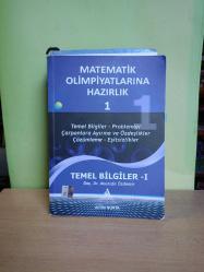 MATEMATİK OLİMPİYATLARINA HAZIRLIK 1(TEMEL BİLGİLER1-PROBLEMLER-ÇARPANLARA AYIRMA VE ÖZDEŞLİKLER-ÇÖZÜMLEME-EŞİTSİZLİKLER)2.EL