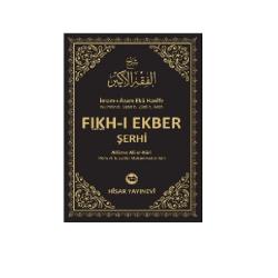 Fıkh-ı Ekber Şerhi; Şerhi Fıkhu'l Ekber (Ciltli)