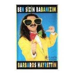 barbaros hayrettin-ben sizin babanızım-farklı kapak-kaset-ambalajında kaset