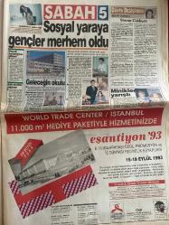 SABAH GAZETESİ DOĞUM GÜNÜ HEDİYESİ - 26 AĞUSTOS 1993 - TAM TAKIM 44 SAYFADIR - eski kocasından aldığı 8 milyarı bankadan çekip savcılığa veren Nurdan Erbuğ, “Artık sokağa çıkamaz hale geldim” dedi -İnönü ve Sözen istifa etmeli-Ergun Göknel-Melissa’nın namus davası-coca cola ve Pepsi kapatıldı-yunan Ortodoks kilisesi 200.000 Müslüman‘ın katilinden sorumlu sırpların lideri Radovan Karadziç’e barış ödülü verdin-Tansu Çiller-Necmettin Erbakan-filiz Ergün-Sezen Aksu-sanatçılar burçak için seferber oldu-Gordon Milne-Francesco-Oktay derelioğlu-Sergen Yalçın-Wagenhaus sakatlandı-Adnan Polat-Cimbom’da Haessler sesleri-Alpay-Yusuf-Metin-Şener-İboretti ve 7 cüceler-Carreras-Caballe-Refik Durbaş-Gönül Yazar Gazino hayatını bıraktı-Ozan Orhon-Zeynep Esen-Sezen Aksu Rekor kırdı-Alman Turistlere Bomba-Çetin Altan-sosyal yaraya gençler merhem oldu-Zülfü Livaneli-mimar Sinan Lisesi-Ali Rıza Tanaltay-Özlem Kaflı-Sakıp Sabancı-Pınar ve İsmail Kocaerkek-Ahmet Vardar-Aydemir Çelik-Oya ve Bora-İnönü
