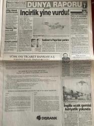 SABAH GAZETESİ DOĞUM GÜNÜ HEDİYESİ - 20 OCAK 1993 - TAM TAKIM 24 SAYFADIR -Saddam Hüseyin-Bill Clinton-Hillary Clinton-Süleyman Demirel-Erdal İnönü-Turgut Özal-Cem Duna-Zeynep Demirel-Cavit Çağlar-Sami Selçuk-Hassan Cemal-Hüsamettin Cindoruk-Mehmet Ali Birand-Ergun Babahan-Erem Ergin-Ecem Serner-Arhan Akbaş-Necia Kaya-Sema Tukanıy-Tülin Gökçe-İlhan Taşcı-Adnan Polat-Murat Deveci-Hakan Sümerer-Şevket Coşkun-Fırdun Niğdelioğlu-Süleyman Rodop-Zülfü Livaneli-Güngör Mengi  Türkiye’ye büyük baskı-Amerika İncirlik’ten yine vurdu-F16’lar iki Irak hedefini yerle bir etti-Hafıza-i beşer-Özal: Türkiye’nin ağırlığı azaldı-Düğün Çırağan Sarayı’nda-Zeynep bu akşam evleniyor-Esad Demirel’e güvence verdi-Çığ altından 53 ceset çıktı-Şeker/çamur/insan-Milli Piyango çekildi-APO ve PKK-Beni annem kavgacı yaptı-Hava kirliliği alarmı-İtalyan kayınpeder Türk damadını yedi kurşunla öldürdü-Japon kadın sekiz bebeğini de öldürdü-Üçünden de haber yok-Ecem ortak mutlulukları-İmza avcısı-Türkan Sultan dans dersi