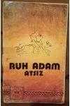 RUH ADAM ( 2. baskı )