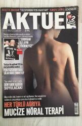 YENİ AKTÜEL – SAYI 137 – 21/27 ŞUBAT 2008 – 98 SAYFA – JULIETTE BINOCHE “HUZURUMUN YEDİ ANAHTARI” – TÜRKİYE GRİPTE SCHENGEN – “ERDOĞAN İLE AYNI FİKİRDEYİZ!” – ALMANYA VE AVUSTURYA’DAKİ YANGINLAR SONRASI NEONAZİ ARAŞTIRMASI – MADE IN GERMANY: 117 BİN ÖZEL GÜVENLİKÇİ AÇIKTA – FAZLADAN 5000 SİLAH KİME ZIMMETLİ? – SON JEOLOJİK ZAMAN’A GİRDİK: DÜNYANIN KABUĞU SOYULACAK – HER TÜRLÜ AĞRIYA MUCİZE NÖRAL TERAPİ – MİLLİYETÇİLİK DEĞİL, FARKINDALIK ARTIYOR – YÜZDE 0,1 COĞRAFYASI: KAYA İŞÇİMEN’İN KUŞKULU ÖLÜMÜ – BAYRAMPAŞA’NIN CEZASI DOLDU – “BAYRAMPAŞA FAZLA KALMAYACAĞIM” FİLMİ VİZYONDA – STEPHEN KING’DEN “ÖLDÜREN SİS” – GRİPTE SCHENGEN ÜLKESİYİZ: NOROVİRUS SALGINI – DÜNYADA GÖZ DÖVMESİ YAPAN TEK ADAM – KENDİM İÇİN YAZIYORUM, OKUNURSA NE ÂLÂ – PROF. DR. METİN AND’DAN SAMİMİ İTİRAF – JULIETTE BINOCHE – UMUT ÖZKIRIM – KAYA İŞÇİMEN – KLAUS BEIER – SHANNON LARRATT – METİN AND – MEHMET ALİ KILIÇBAY – KEMAL SAYAR – ALPER GÖRMÜŞ – NIHAL BENGİSU KARACA – SELAHATTİN YUSUF – AYŞE KORA – AYŞE ÇAVDAR – AHMET