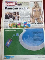 SABAH GAZETESİ DOĞUM GÜNÜ HEDİYESİ - 3 MAYIS 2002- TAM TAKIM 36 SAYFADIR - Cevdet Akçay-Turgut Özal-Güngör Mengi-Nezin sırları ortaya çıktı-11 generalin huzurunda mumyalandı-80.000.000 dolarlık rüzgâr Tüneli-eşitlik sancısı-Çankaya kararlarına yargı yolu-üç kişiyi öldürdü 1 saat yatıp çıktı-Avrupa birliği nihayet hatasını düzeltip PKK ve DHKP-C terör örgütü listesine girdi teröristler apar topar bayrağı indirdi-Aysun Kayacı-Deniz Akkaya-Selin Toktay-Hande Ataizi-Güzide duran-Ayşe Arman-Petek Dönçöz-Selin Toktay-Ebru Şallı-Çağla Şikel-Hülya Avşar-Demet Şener-Rıfat Eken-Yakup İnekçi-Rahmi Özdemir-Aslan Aktaş-Mustafa Taşar-Sergen Bilmecesi-Fatih Terim-Doğan Koloğlu-Refik Akan-Erman Toroğlu-Batistuta-Esentepe Olimpiyat stadı-Fikret Ünlü-Vasco de Gama-Bilal Kutlualp-Lucescu-Eriksson-Cüneyt Köryürek-Ömer çubukçu yarı finalist-İlhan Şeşen-Muazzez ersoy-Balina sanığı YakupReisoğlu-Salih kölge-başımın yalanmış bu Türk askeri kim-Sedat Sertoğlu-iki askeri sorun-Necati Ocak-kani tutan yandı-halkı