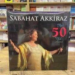 SABAHAT AKKİRAZ İLE 50 YIL 1970-2020 PLAK 33 LÜK JELATİNLİ