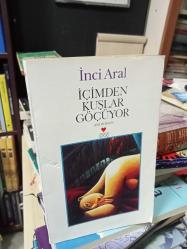 İçimden Kuşlar Göçüyor