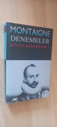Montaigne Denemeler - Bütün Denemeler / 1