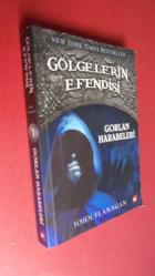 GÖLGELERİN EFENDİSİ 1 - GORLAN HARABELERİ