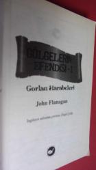 GÖLGELERİN EFENDİSİ 1 - GORLAN HARABELERİ