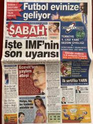 SABAH GAZETESİ DOĞUM GÜNÜ HEDİYESİ - 8 TEMMUZ 2001- TAM TAKIM 40 SAYFADIR -Köhler-Ecevit-Hülya Avşar-Kaya Çilingiroğlu-Lucescu-Sergen-Jardel-Hagi-Zidane-Sedat Doğan-Berkant Göktan-Arif Erdem-Hakan Bayraktar-Rapaic-Aziz Yıldırım-Denizli-Baev-Sezer-Bayındır-Bakan Ünlü-Morand-Trabzonspor-Hamza Turan Ayberk-Hülya Karabağlı-Güngör Mengü  Futbol evinize geliyor-İşte IMF’nin son uyarısı-Ecevit’ten yaylım ateşi-Hülya hiç bu kadınla aldatılır mı-Sergen’e nota-Aslan’da Jardel paniği-Yeniler gözdağı veriyor-Arif olan anlar-Hagi’nin yerine tek care Zidane-Gençliğin ihtilali-İşi Cavcav bitirecek-Rapaic’in derdi para-Fener turp gibi-İlhan&Tümer resti-Filede harakiri-19 Mayıs kurtuldu-Basketçiler Almanya’ya-Polis müdürünü barda vurdular-Oksijen çadırında nara-Cesede naftalin-Erdal Bilallar-Necdet Çokan-ABD-Polis-Rus sevgilisi-Cem Uzan-Aylin Üstündağ  1.5 yıl daha bekleyeceğiz-ABD fay hattını uydudan izliyor-Eğitim yap-boz değil-Polis Rus sevgilisini öldürüp intihar etti-Bu mu adalet-IMF’ye kırmızı ka