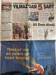SABAH GAZETESİ DOĞUM GÜNÜ HEDİYESİ - 8 ARALIK 1999 -TAM TAKIM 34 SAYFADIR -Hatipoğlu-Haşim Kılıç-Cakıcı-Gençay Güçlü-Natali-Rauf Tamer-Ahmet Vardar-Salih Memecan-Serdar-Saffet-Osman-Bruno-Terim-Vedat-Popescu-Mustafa Sarıgül-Süreyya Serdengeçti-Sergen-Alpay-Zeman-Hüsnü Çil-Bahçeli-Demirel-Türkeş-Cevat Ayhan-Livaneli-Tülin Şahin-Faziletli vekile meydan dayağı-Başkent’i şok eden seçim-Türkiye’nin sabrı taştı-Aşiret cezaevi koğuşunu yaktı-Kartal yuvasında-Atina yumuşuyor-Küçük Baba’nın elleri titredi-Natali çok can yakacak-Fener’e büyük gözaltı-Başarı yetmez-Müthiş takas-Terim kazanacağız-Popescu’dan iyi haber-Şeker gibi kura-Sergen’in ipi çekildi-Sergen bombaladı-Alpay ben de giderim-Türkiye’de kapılar kapalı-Hedef saptırma-Bahçeli’den salvo-Bahçeli neye kızdı-Terörist başı idam edilmeli-İnsaf edin biraz-Prefabrikler çok edepsiz-Yeni Cindy’miz podyumda bayıldı-Müteahhitler Metris size ders olmadı mı-Livaneli unutulmayanlar-Bizimcity-Sizinkiler-Fatih Sultan Mehmet yine İstanbulda-Cihat Mat