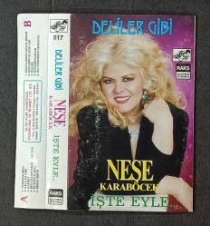 SADECE KARTONETTİR * KASET YOKTUR * NEŞE KARABÖCEK * DELİLER GİBİ / İŞTE EYLE