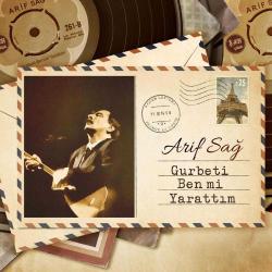 Gurbeti Ben Mi Yarattım ?  Plak Arif Sağ  LP  PLAK SIFIR JELATİNLİ AMBALAJINDADIR YENİ BASKIDIR