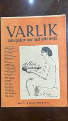 VARLIK SANAT VE FİKİR DERGİSİ - SAYI : 510 - 15 EYLÜL 1959 -  SELAHATTİN BATU - AHMET KUTSİ TECER - CAHİT KÜLEBİ - FAZIL HÜSNÜ DAĞLARCA - S. N. ÖZERDİM - CEVDET KUDRET - HASAN ŞİMŞEK - BAKİ SUHA EDİBOĞLU - AHMET BAĞIŞGİL - SALAH BİRSEL - ATAÇ - ÖZKER YAŞIN - H. ERHAN BENER - PIERRE GAXOTTE - NUREDDİN ÖZDEMİR - A. TURAN AYYILDIZ - A. NECMETTİN ÇANGA - BEDRETTİN ÇÖMERT - L. SAMİ AKALIN - MUZAFFER UYGUNER - ÖNAY SÖZER - AHMET ALTÜMSEK - YAHYA BENEKAY - M. BAŞARAN - ÖNER ÜNAL - ŞAHAP SITKI - İLHAN TARUS - EMİN ÜLGENER - MUSTAFA ŞERİF - E. FAIK ÜSTÜN - JOHN STEINBECK - M. CELAL ERTUGAY - REŞAT NURİ DARAGO - TÜLAY ORTAÇ - NECMİ TÜRKEL - PANAIT ISTRATI - JOHN STEINBECK - ORHAN KEMAL - ORHAN VELİ - MUHTAR KÖRÜKÇÜ - MAHMUT MAKAL - ERSKINE CALDWELL - TALİP APAYDIN - KNUT HAMSUN - ALBERT CAMUS - EDGAR A. POE - CENGİZ DAĞCI - PIERRE LOTI - CAHİT SITKI TARANCI - ANDRÉ MALRAUX - OKTAY AKBAL - NURULLAH ATAÇ - ALBERTO MORAVIA - PEARL S. BUCK - STEFAN ZWEIG - ANATOLE FRANCE - LUIGI PIRANDELLO- 22 SAYFA