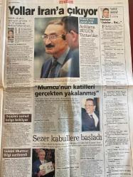 SABAH GAZETESİ DOĞUM GÜNÜ HEDİYESİ - 9 MAYIS  2000 -20 SAYFADIR -Uğur Mumcu-Yavuz Donat-Güngör Mengi-Murat Yetkin-Ecevit-Mesut Yılmaz-Sezer-Güldal Mumcu-Erman Toroğlu-Alaattin Çakıcı-Mükemmel Selçuk-Mustafa Bingöl-Bayram Özarslan-Hikmet Zembil  Böyle öldürdük-Suikastı çözen beyin-Baba’nın kara listesi-Nurseli’ye haciz geldi-Bahtsız Marcio-Zola’nın yanına iki İtalyan daha-Rüştü istifa etti-Yabancılarda Denizli paniği-5 trilyona serbest-Kılpayı Arsenal-Galatasaray yıkılmaz-Yollar İran’a çıkıyor-Mumcu’nun katilleri gerçekten yakalanmış-Sezer kabullere başladı-Tombaladan çıkmadım-Susurluk hastalandı  Bizimcity-Salih Memecan Karikatürü-David Meen-Dinçerler-Bülent Çavuşoğlu-Açıl Sezen  Dünyanın devleri Türkiye’yi soruyor-Yanlış ata oynamayın-ATEİ’nin hedefi 750 bin abone-Kültür Bakanlığı internet ile cebe girdi-