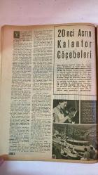 HAYAT HAFTALIK HABER MECMUA, DERGİSİ - ORTA SAYFA POSTER : Rafterio Santé - SIRA NO: 538 SAYI: 5 TARİH: 26 OCAK 1967  FİRUZAN EROĞLU - TAMER GÜVENÇ - ŞEVKET RADO - HİKMET FERİDUN ES - ÇETİN EMEC - JACQUELINE KENNEDY - JOHN F. KENNEDY - WILLIAM MANCHESTER - JULIA MANCHESTER - LYNDON B. JOHNSON - JIM BISHOP - NESİBE AKÇAY - AYLA AKÇAY - AYKUT AKÇAY - ATİLLA AKÇAY  ÖLÜM, SUFURUN YÖNÜNÜ GÖZLÜYOR - EZELİ DERDİN KONUSUNDA BİR - JACKIE’NİN DERDİ BÜYÜK - BİR BAŞKANIN ÖLÜMÜ - YASAK SAYFALAR - HANGİ BÖLÜMLER ÇIKARILDI - BÜSBÜTÜN BAŞKA BİR DÜNYA - SOHBET KÖŞESİ - TÜRK MÜHENDİSİN AMERİKA MEKTUBU - ZAMANIN RUHU - DİPLOMA DEĞİL YETENEK - DÜNYA DEĞİŞİYOR -  EKSİKSİZ TAM TAKIM 48 SAYFA