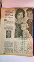 HAYAT HAFTALIK HABER MECMUA, DERGİSİ - ORTA SAYFA POSTER : Rafterio Santé - SIRA NO: 538 SAYI: 5 TARİH: 26 OCAK 1967  FİRUZAN EROĞLU - TAMER GÜVENÇ - ŞEVKET RADO - HİKMET FERİDUN ES - ÇETİN EMEC - JACQUELINE KENNEDY - JOHN F. KENNEDY - WILLIAM MANCHESTER - JULIA MANCHESTER - LYNDON B. JOHNSON - JIM BISHOP - NESİBE AKÇAY - AYLA AKÇAY - AYKUT AKÇAY - ATİLLA AKÇAY  ÖLÜM, SUFURUN YÖNÜNÜ GÖZLÜYOR - EZELİ DERDİN KONUSUNDA BİR - JACKIE’NİN DERDİ BÜYÜK - BİR BAŞKANIN ÖLÜMÜ - YASAK SAYFALAR - HANGİ BÖLÜMLER ÇIKARILDI - BÜSBÜTÜN BAŞKA BİR DÜNYA - SOHBET KÖŞESİ - TÜRK MÜHENDİSİN AMERİKA MEKTUBU - ZAMANIN RUHU - DİPLOMA DEĞİL YETENEK - DÜNYA DEĞİŞİYOR -  EKSİKSİZ TAM TAKIM 48 SAYFA