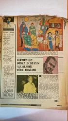 HAYAT HAFTALIK HABER MECMUA, DERGİSİ - ORTA SAYFA POSTER: ÖLÜMLE BURUN BURUNA YAŞAYANLARIN DÜNYASI KOCA  - SIRA NO: 716 SAYI: 26 TARİH: 25 HAZİRAN 1970  HİKMET FERİDUN ES – ÇETİN EMEC – CHARLIENE NORTH – ROBERT BELTON – FİKRET MUALLA – LOUIS LHERMINE – BAYAN ANGLES – ŞEVKET RADO – YVES MONTAND – EFRAİM ELROM – NİHAT ERİM – MAHMUT HÜDAİ – SELAMİ ALİ EFENDİ  10 HARİKA PEHRİZ REÇETESİ – SİRK CAMBAZLARININ RENKLİ HAYATI – ÖLÜMLE BURUN BURUNA YAŞAYANLARIN DÜNYASI – FİKRET MUALLA: ÖLÜMÜNDEN SONRA DÜNYANIN ALKIŞLADIĞI TÜRK RESSAM – PARİS’TE FİKRET MUALLA SERGİSİ – BİR FİLMİN ANLATTIKLARI: L’AVEU (İTİRAF) VE STALİN DÖNEMİ – ŞEVKET RADO’DAN PARİS GÖZLEMLERİ – İSTANBUL’DA KANLI SALI: İŞÇİ HAREKETİ VE SIKIYÖNETİM – EYÜP SULTAN VE TÜRBELERİN DİLEK GELENEĞİ – TELLİ BABA TÜRBESİ: AŞK VE AYRILIK HİKÂYESİ – SELAMİ ALİ EFENDİ TÜRBESİ VE GÖĞÜSTE ISINAN SU EFSANESİ -  EKSİKSİZ TAM TAKIM 48 SAYFA