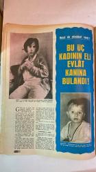 HAYAT HAFTALIK HABER MECMUA, DERGİSİ - ORTA SAYFA POSTER: İDİL ÖZTAMER - SIRA NO: 717 SAYI: 272 TARİH: TEMMUZ 1970  HİKMET FERİDUN ES – ÇETİN EMEC – CÜNEYT ARKIN – GÜLER ARKIN – HÜRREM ERMAN – CANDICE BERGEN – TED BROOKS – HAROLD WILSON – EDWARD HEATH – RINGO STARR – NAMIK KEMAL – VOLTAIRE – B. SHAW – N. HAWTHORNE – EDGAR POE – G. MEREDITH – G. LE BON – R. KIPLING – MILAREPA – NİMET GEYİK – NAHİDE BALKAN – SEZGİN ERK  TARİHTE TÜRK MODASI – DÜNYA KUPASI GÜNDEMİ – CÜNEYT ARKIN’IN PEŞİNİ BIRAKMAYAN KAZALAR – HASTANEDEKİ SON DURUMU VE PRODÜKTÖR HÜRREM ERMAN’IN ZİYARETİ – DÜŞÜNCELER SÖZLÜĞÜ: HAL, HALK, HAPİSHANE, HAREKET, HARP – HAROLD WILSON’UN SEÇİM YENİLGİSİ VE EDWARD HEATH’İN BAŞBAKANLIĞI – GENÇLERİN TERCİHİ VE RINGO’NUN DESTEĞİ – SEÇİM ANKETLERİNİN YANILTMASI – HALKIN BEKLENTİLERİ: HUZUR, İSTİKRAR, REFAH – ASCOT YARIŞLARI VE SEÇİM TOTO – EVLAT CİNAYETLERİ: NİMET GEYİK VE NAHİDE BALKAN’IN TRAJEDİSİ – ÜVEY ANNENİN TOKADI VE BEYİN KANAMASI ŞÜPHESİ -  EKSİKSİZ TAM TAKIM 48 SAYFA