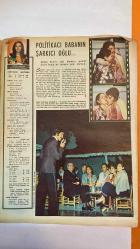 HAYAT HAFTALIK HABER MECMUA, DERGİSİ - SIRA NO: 721 SAYI: 31 TARİH: 30 TEMMUZ 1970 - MICHELE MERCIER – GERARD VANDENBERG – MUSTAFA SATIR – KEMAL SATIR – MEMDUHA SATIR – TULİN BAYEZİT – KERİM BAYEZİT – BİLGE OZAN – VOLTAIRE – H. WALPOLE – JONATHAN SWIFT – LA BRUYERE – R. W. EMERSON – VICTOR HUGO – G. HERBERT – LOUIS XIV – SHAKESPEARE – AYTEN GÖKÇER – ARİSTOFANES – ANDREW DUNCAN – ELIZABETH – PHILIP – MARGARET – LORD SNOWDON – LORD MOUNTBATTEN – DIRIKER AİLESİ  BEYAZ GELİNLİKLE GÖMÜLEN GENÇ – KEMAL SATIR’IN OĞLU MUSTAFA SATIR’IN SAHNE MACERASI – DÜŞÜNCELER SÖZLÜĞÜ: HAYAT, HEDİYE, HEKİM, HEYECAN, HEYKEL, HIRSIZLIK, HİDDET – AMERİKAN KADINININ BOYKOT HAREKETİ VE LYSISTRATA’NIN SAHNELENMESİ – KOKONALARIN İSYANI: GENÇ AMERİKAN KADINININ TOPLUMSAL MÜCADELESİ – ANKARA’DA EV HAVUZLARI VE SERİNLEME ARAYIŞLARI – GÖLBAŞI, GOLF KULÜBÜ VE 19 MAYIS HAVUZLARI – ANFORLAR FINDIK DOLU: M.Ö. 400 YILINDAN KALMA GEMİ BULUNTULARI -  EKSİKSİZ TAM TAKIM 48 SAYFA