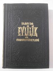 İSLAMDA EVLİLİK VE MAHREMİYETLERİ