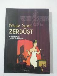 Böyle Sustu Zerdüşt  ( Çizgi Roman )