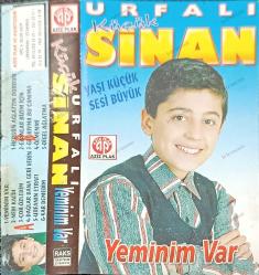 URFALI KÜÇÜK SİNAN YEMİNİM VAR