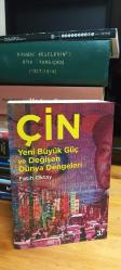 ÇİN Yeni Büyük Güç ve Değişen Dünya Dengeleri
