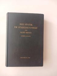 Die Statik im Stahlbetonbau: Ein Lehr- und Handbuch der Baustatik [ Ciltli ]