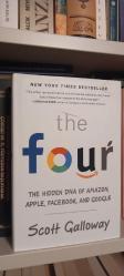 The Four: The Hidden DNA of Amazon, Apple, Facebook and Google  Ciltli