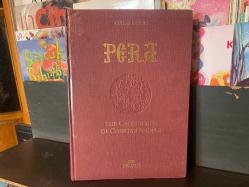 PERA THE CROSSROADS OF CONSTANTINOPLE
