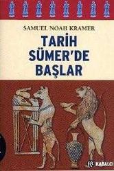 Tarih Sümer'de Başlar