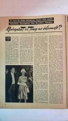 HAYAT HAFTALIK HABER MECMUA, DERGİSİ - ORTA SAYFA POSTER : SU, NECLA ÇAKILDAG  - SIRA NO: 202 – SAYI: 34 – TARİH: 19 AĞUSTOS 1960 MARGARET – TONY ARMSTRONG-JONES – KRALİÇE ELIZABETH – PRENSES ALEXANDRA – JOHN WILLIAMSON – THOMAS CRONIN – NECLA ÇAKILDAĞ – SUAVİ SONAR – VON PAPEN – MOLotov – ÇİÇERO - PRENSES MARGARET VE TONY ARMSTRONG-JONES’UN GÜNLÜK YAŞAMI – KENSINGTON SARAYI’NDAKİ EVLERİ VE DEKORASYON DETAYLARI – MARGARET’İN MÜZİK VE PLAK KOLEKSİYONU – TONY’NİN FOTOĞRAFÇILIK VE AŞÇILIK MERAKI – KRALİYET AİLESİNE MENSUP BİRİNİN TİCARET YASAĞI – TONY’NİN GELECEĞİNE DAİR BELİRSİZLİKLER – MARGARET’İN GİYİM VE SAÇ TARZI DEĞİŞİKLİĞİ – NECLA ÇAKILDAĞ’DAN “SU” TABLOSU – CANNES FESTİVALİ KRALİÇESİ – OLİMPİYATLARIN TARİHÇESİ YAZI SERİSİ – GELECEK SAYIDA VON PAPEN’İN TÜRKİYE HATIRALARI – ÇİÇERO VAKASI VE BERLİN’DEKİ TALEPLER – DÖNEMİN SANAT, SİYASET, KRALİYET VE ULUSLARARASI GÜNDEMİ - TAM TAKIM 48 SAYFA