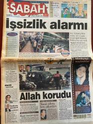 SABAH GAZETESİ DOĞUM GÜNÜ HEDİYESİ - 7 ARALIK 1998 - TAM TAKIM 34 SAYFADIR -Apo-Çakıcı-Yılmaz-Yavuz Donat-Selahattin Duman-Mustafa Yalçın-Oktay-Recep-Ayhan-Ergün Erdem-Erman Toroğlu-İskender Günen-Toshack-Milne-Zekeriya Alp-Coşkun Özarı-Fatih Terim-Urzaiz-Alkiza-Guerrero-Ezquerro-Aziz Yıldırım-Köksal Özbek-Sergen-Oğuz-Hüsnü Cil-Rıdvan Dilmen-İsmail-Gökrem-Veysel-Ali-Mustafa-Yunus-Fevzi-Köksal  İşsizlik alarmı-Allah korudu-Ve Recep’i ağlattılar-Potada son gülen Fener-Derbinin kralı Beşiktaş-Kartal’da 2 sakat 1 cezalı-Terim’in gözü korktu-Yıldırım rest çekti-Moldovan’a bir dokun bin ah işit!-Vanspor Play-Off’ta-Eyüp yine zirveye çıktı-Kayserispor’dan futbol ve gol şov-Belediye hedefe koşuyor  Karikatür-Bizimcity-Salih Memecan-Ahmet Teber-Bahattin Ayyeri-Furkan-Ayşe-Güngör Mengi  “İyi hal” ipten kurtardı-Kadın banker ağır cezalık-Tokatçı kooperatifçi uslanmak bilmiyor-Yine soba faciası-Değnekçiler savcı dövmeye kalktı
