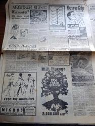 Cumhuriyet Gazetesi - 18 Aralık 1957 - NATO konferansında dün ilk ihtilaf çıktı - Bağdat Paktı namına NATO'dan talebimiz - Amerika kıtalar arası 5000 mil menzilli füzeyi dün attı - Kıbrıs'ta Rumlar yeni vali Foot ile anlaşıyorlar - Kıbrıs Türktür cemiyetine dair soru önergesi - tersaneler İstanbul'dan nakledilecek - boğazdan geçen rus gemileri - Mevlana pulları satışı dün hadiselerle başladı - basketbol teşvik turnuvasında Fenerbahçe şampiyon oldu fotoğraf - 20. Asırda Hakiki Bir Robenson Nakleden Cemalettin Saraçoğlu yazı dizisi - Cahide Sonku İhsan Doruk Davası - Pakistan hükümeti resmen açıklandı - Yakup Kadri Karaosmanoğlu Atatürk'e dair bir konuşma yaptı - sebepler ve neticeler yazan Burhan Felek - değirmenci güzeli filmi Saray sinemasında - çölde bir İstanbul kızı başrolde Belgin Doruk Turan Seyfioğlu Ferah Ve Azak sinemasında - Beşiktaş Legia ile maç yapacak - Galatasaray Vestras bugün karşılaşıyor - Mümtaz Bolmen Yarın yüzecek - yeni merkez ceza heyeti reisi Akif Tunçal