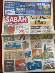 SABAH GAZETESİ DOĞUM GÜNÜ HEDİYESİ - 31 ARALIK 1999 -TAM TAKIM 32 SAYFADIR -Halil Mutlu-Hakan Şükür-Ahmet Dursun-Yasemin-Can Bartu-Miu-Popescu-Filipescu-Yavuz Donat-Ahmet Tan-Mehmet Keçeciler-Sevket Yılmaz-Mustafa Taşar-Masum Türker-Işın Çelebi-Halil Özsoy-Kışlalı-Nuri Kayış-Ali Ekeyılmaz-Serdar Ortaç-Cem Özer-Sahsenem-Nadide Sultan-Ersin Tüfekçi-Fedon-Mustafa Keser-Alev Soylu-Gülnin Hal-Ünal Ecemiş-Rober Hatemo-Gökhan Sezen-Adnan-Tanju Babacan-Bedri Ayşeli-Nejat Alp-Kenan Doğulu-Deniz Seki-Funda Izgi-Emrah Cavuz-Murat Tekyıldız-Tülin-Hale-Erkan-Bora-İzel-X-Treme-Yaşar-Alex-Murat Demirel-İlker Güneş  Nice Mutlu Yıllara-Altın Adam Halil Mutlu-Ahmet’e Bayern talip-Yeni Romen Miu-Şişmanlar partisi-Kışlalı’da TİT şüphesi-İbrahim Tatlıses-İbrahim Erkal-Serdar Ortaç-Sibel Can-Esra Ceyhan-Okan Karacan-Aydın-Nadide Sultan-Ciguli-Asya-Tuba Önal-Kubat-Zara-Esra Osman-Burcu Güneş-İzzet Yıldızhan-Cansu Koç-Baha-İsmail Türüt-Ankaralı Turgut-Zeynep-Dervişoğlu-Poyraz-Meriç-İlkay Topçu-Ali Bay-Eyüphan
