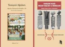 Yeniçeriler Dizisi 2 Cilt TAKIM - Yeniçeri Ağaları Ağayân-ı Yeniçeriyân Dergâh-ı ‘Âli (Kuruluşundan, Lağvedilişine) / Yeniçeri Ocağı Mezar taşları ve Remizleri (Kitâbe-i Seng-i Mezar-ı Yeniçeriyân) - 2025