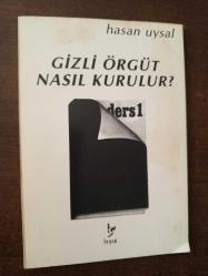Gizli Örgüt Nasıl Kurulur ?