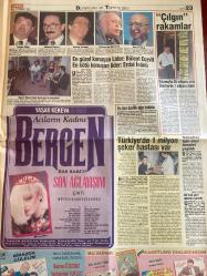 SABAH GAZETESİ DOĞUM GÜNÜ HEDİYESİ - 16 TEMMUZ 1991 - TAM TAKIM 26 SAYFADIR -Mesut Yılmaz-Mevhibe Hanım-Güneri Cıvaoğlu-Adnan Menderes-Hıncal Uluç-Serdar Dinçbaylı-Hakan Sumerer-Genco Sabancı-Ajda-Akrep Nalan-Recep Şekerci-Can Tanrıyar-Süleyman Rodop-Metin Aşık-Sepp Piontek-Erman Toroğlu-Tanju-Rıdvan-Seba-Zafer Atamer-Cem Erman-Turgut Özal-Bülent Ecevit-Süleyman Demirel-Erdal İnönü-Didem Ünsal-Melek Tuncel-Mehmet Sarıgün-Bergen-Yaşar Kekava-Hülya Avşar-Ayşegül Aldinç-Osman Yördem-Hülya Süer-Kayahan-Nilgun Onatkut-Zerrin Özer-Müjdat Gezen-Cenk Koray-Çetin Alp-Tanyeli-Gülgün Hosses-Selami Şahin-Mehmet Vukasıç-İpek Pınar-Sibel Gökçe-Deniz Eren-Filiz Ersan-Funda Ersan-Filiz Özten-Çiğdem-M. Ali Tunç-Erbil  Enflasyonda dünya 14’üncüsüyüz-Madonna’nın çamaşırları kapışılıyor-Kıyamet taşı hızla geliyor-Yılmaz’a insan hakları uyarısı-Çılgın aşık nişanlısını zorla kaçırdı-İncirlik yine hareketlendi-Petrol’e yüzde 15 zam geldi-Kartal’da şenlik var-Galatasaray’da hoca kim-Denizli’den övgü-Antep’li