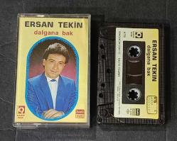 ERSAN TEKİN * DALGANA BAK * KASET