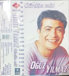 OĞUZ YILMAZ GÖRDÜN MÜ