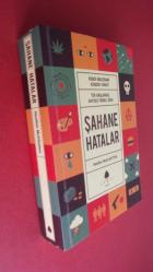 ŞAHANE HATALAR Kendi Maceranı Kendin Yarat Tek Başlangıç Sayısız Farklı Son