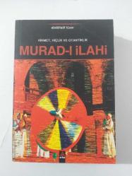 Hikmet, Hiçlik ve Otantilik MURAD-I İLAHİ