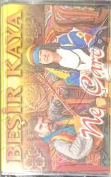 BEŞİR KAYA NE ÇARE