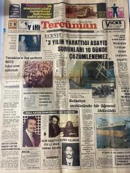 TERCÜMAN GAZETESİ - 28 OCAK 1978 - SADECE 4 SAYFADIR -Karamanlis-Luns-Ecevit-Güzide Zorlu-Bayar-Demirel-Uğur Güçlü-Tokay Gozutok-Kamil Selahattin Güçlü-Alparslan-Adıvar-Ahmet Kabaklı-Ali Rıza Alp-Rauf Tamer-Zübeyde Münif-Sadettin Çulcu Ecevit: 3 yılın yarattığı asayiş sorunları 10 günde çözümlenemez-Yunanistan’ın özel şartlarını NATO kabul etme eğiliminde-Güzide Zorlu’nun cenaze törenine Bayar ve Demirel de katıldı-Ünlü aktör filmlerdeki gibi vuruldu-Uğur Güçlü’yü 2. eşinin kullandığı oto ile gelen sabıkalı öldürdü-Belediye otobüsünde bir öğrenci öldürüldü-Kontgerilla-Tarihi suçlayan Milli Eğitim-Asayiş ve bazı çelişkiler-3 sual 3 cevap-Emir Sencer-Behçet Adıoğan-Mukbil Cevizoğlu Türkiye buğday ihracından zarar ediyor-Emir Sencer: Belirli hedeflerde birleşmeliyiz-Alman bankacılar: IMF ile anlaşma sağlanmadan Türkiye darboğazdan çıkamaz-ABD’de kar fırtınasından 27 kişi öldü-Irak’a 250 bin ton buğday ihraç ediyoruz-İ. Sanayi Odasında grev başladı-Fiyatların en fazla arttığı iller Ordu ve