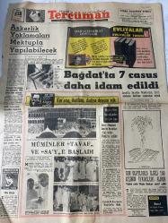 TERCÜMAN GAZETESİ - 21 ŞUBAT 1969 - SADECE 2 SAYFADIR -Mithat Sertoglu-Şevket Uygun-Tokay Gözütok-Urfalı R. Koyuncu-Haşim Bozkurt-Ahmet Kabaklı-Tarık Buğra-Suna San-D. Wright-O. Filiz-Bağdat’ta 7 casus daha idam edildi-Müminler tavaf ve sa’y e başladı-Son olaylarla ilgili 150 kişinin ifadeleri alındı-Askerlik yoklamaları mektupla yapılabilecek-İktidar değil devlet yıpranıyor-Öğretmen kıyımı-Çifte Bakan-Üzvi iktidarsızlık nedir-Saadet Rüyası-Hafiyeler Kralı-Evliyalar ve Evliyalar Tarihi