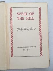 West Of The Hill - Gladys Hasty Carroll